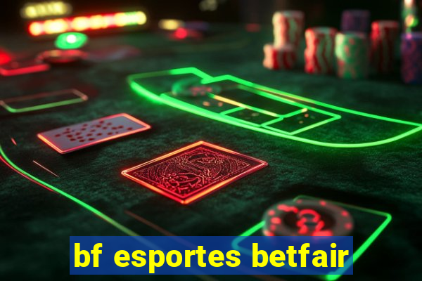 bf esportes betfair